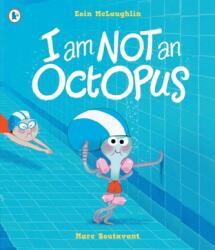 I Am Not An Octopus (ISBN: 9781529511000)