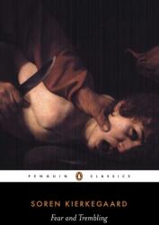 Fear and Trembling (ISBN: 9780140444490)