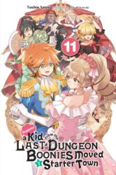 Suppose a Kid from the Last Dungeon Boonies Moved to a Starter Town, Vol. 11 (ISBN: 9781975340490)