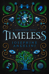 Timeless - Josephine Angelini (ISBN: 9798985581041)