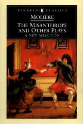 Misanthrope and Other Plays - Moliere (ISBN: 9780140447309)