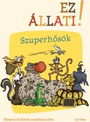 Ez állati! A szuperhősök (2025)