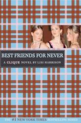 Best Friends for Never (ISBN: 9780316701310)