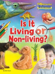 Fundamentals of Science Key Stage 1: Is it Living or Non-Living? (ISBN: 9781910549810)