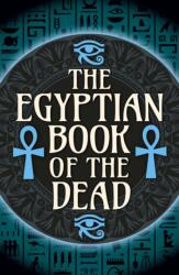 The Egyptian Book of the Dead (ISBN: 9781398842038)