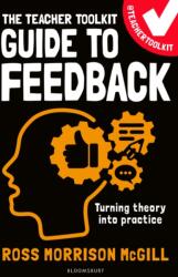 The Teacher Toolkit Guide to Feedback (ISBN: 9781801995252)