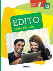 Édito A2 - édition 2015-2018 - Cahier + didierfle. app - Marie-Pierre Baylocq Sassoubre, Stéphanie Brémaud, Clara Cheilan, Sergueï Opatski (ISBN: 9782278111466)
