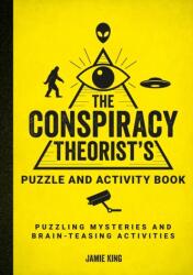 The Conspiracy Theorist's Puzzle and Activity Book (ISBN: 9781800079977)
