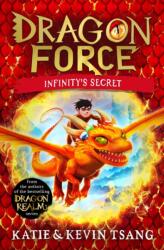 Dragon Force: Infinity's Secret (ISBN: 9781398520127)