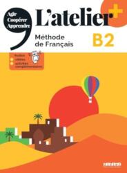 L'atelier + niv . B2 (edition 2022) - Livre + online audio/video + didierfle. app (ISBN: 9782278108305)