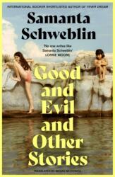 Good and Evil and Other Stories (ISBN: 9781035050161)