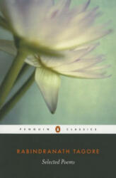 Selected Poems - Rabindranath Tagore (ISBN: 9780140449884)