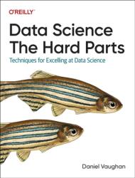 Data Science: The Hard Parts (ISBN: 9781098146474)