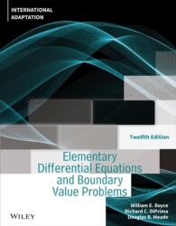Elementary Differential Equations and Boundary Val ue Problems, Twelfth Edition International Adaptat ion (ISBN: 9781119820512)