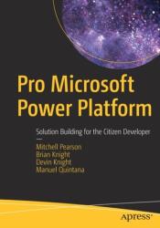 Pro Microsoft Power Platform (ISBN: 9781484260074)
