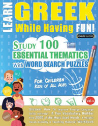 Learn Greek While Having Fun! - For Children - LINGUAS CLASSICS (ISBN: 9782491792343)