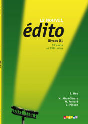 Le nouvel Edito B1 - Livre + didierfle. app - Myriam Abou-Samra, Cécile Pinson, Marion Perrard, Elodie Heu (ISBN: 9782278113255)
