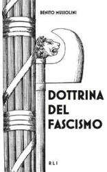 Dottrina del Fascismo - Benito Mussolini (ISBN: 9781388201128)