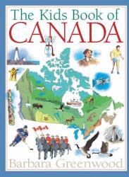 Kids Book of Canada - Barbara Greenwood, Jock MacRae (ISBN: 9781554532261)