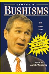 George W. Bushisms (ISBN: 9780743222228)