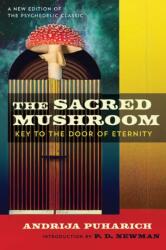 The Sacred Mushroom (ISBN: 9781644116876)