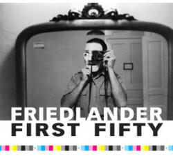 Friedlander First Fifty - Giancarlo T. Roma, Lee Friedlander (ISBN: 9781576879528)