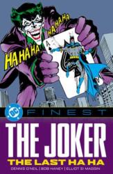 DC Finest: The Joker: The Last Ha Ha - Denny O'Neil, David Reed, Frank Springer, John Calnan (ISBN: 9781799510253)