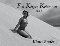 Frei Körper Kolumnen. Tl. 2 (ISBN: 9783000486173)