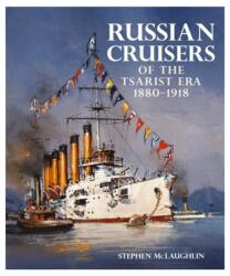 Russian Cruisers of the Tsarist Era (ISBN: 9781399083393)