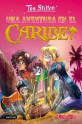 Tea Stilton 22. Una aventura en el Caribe - TEA STILTON (ISBN: 9788408149149)
