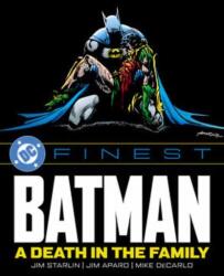 DC Finest: Batman: A Death in the Family - Alan Grant, Dave Cockrum, Bernie Wrightson (ISBN: 9781799508571)