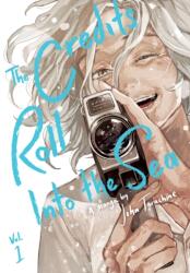 The Credits Roll Into the Sea Volume 1 - John Tarachine, Jocelyne Allen (ISBN: 9781506752136)