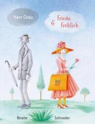 Herr Grau & Frieda Fröhlich (ISBN: 9783314105715)