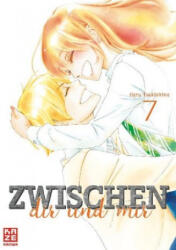 Zwischen dir und mir - Band 7 (ISBN: 9782889214532)