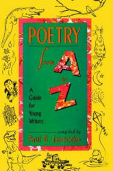 Poetry from A to Z - Paul B. Janeczko, Janeczko, Cathy Bobak (ISBN: 9781442460614)