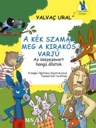 A Kék Szamár meg a Kirakós Varjú (ISBN: 9789635411559)