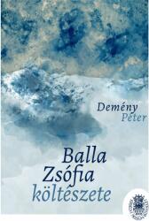 Balla Zsófia költészete (ISBN: 9786067392784)