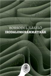Irodalomgrammatikák (ISBN: 9786067392838)