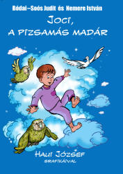 Joci a pizsamás madár (ISBN: 9789636393229)