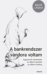 A bankrendszer vándora voltam (ISBN: 9783711605559)