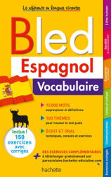 Bled Espagnol Vocabulaire - Odile Montaufray, Michelle Froger (ISBN: 9782017151142)