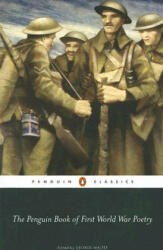 Penguin Book of First World War Poetry - Matthew G Walter (ISBN: 9780141181905)