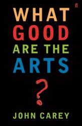 What Good are the Arts? (2006)