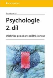 Psychologie 2. díl - Učebnice pro obor sociální činnost (ISBN: 9788024738765)