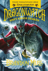 Dragonwatch Hnev kráľa drakov (ISBN: 9788057302407)