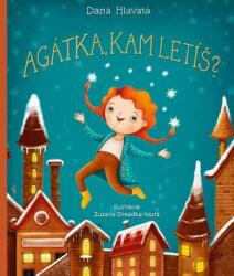 Agátka, kam letíš? (ISBN: 9788057302674)