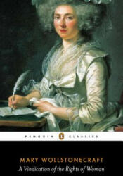 A Vindication of the Rights of Woman (ISBN: 9780141441252)