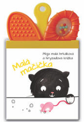 Moja malá hrkálková a hryzadlová knižka Malá Mačička (ISBN: 9789463783354)