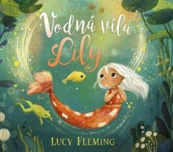 Zâna apelor Lily (ISBN: 9788055189154)