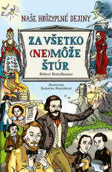 Pentru toate (nu) e de vină Štúr (ISBN: 9788055634975)